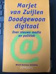 Zuijlen, M. van - Doodgewoon digitaal / over nieuwe media en politiek