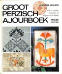 Beukers, Henriette - Groot Perzisch ajourboek