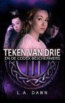 L.A. Dawn - Teken van Drie (2) - Teken van Drie en de Codex beschermers