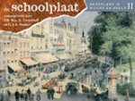 A. Kwast ; R. Noordhoff ; G.j.a. Mulder B - De Schoolplaat Nederland in woord en beeld II
