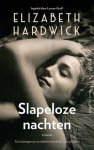 Elizabeth Hardwick - Slapeloze Nachten