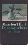 Hart, Maarten 't - De aansprekers