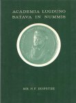 Hofstee, N.F. - Academia Lugduno Batava in Nummis. Catalogus van penningen en plaquettes betrekking hebbende op de Rijksuniversiteit te Leiden van 1575 tot 1980 Hofstee, N.F. - Academia Lugduno Batava in Nummis. Catalogus van penningen en plaquettes betrekking hebbende op de Rijksuniversiteit te Leiden van 1575 tot 1980