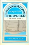 Slocum, Joshua - Sailing alone around the world (the original edition)