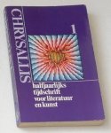  - Chrysallis. Halfjaarlijks tijdschrift voor literatuur en kunst. Nummer 1