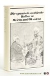 Vernet, Juan. - Die spanisch-arabische Kultur in Orient und Okzident.