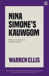Warren Ellis 22028 - Nina Simone's kauwgom