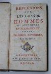 Boureau-Deslandes (M.D***), André-François - Reflexions sur les Grands Hommes qui sont morts en plaisantant avec des poësies diverses