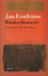 Foudraine, Jan - Bunkerbouwers