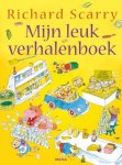 Richard Scarry - Richard Scarry - Mijn leuk verhalenboek