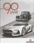 Belinfante, P. & J. Haakman & E. Hattuma (redactie) - Citroen. 90 jaar creatieve technologie