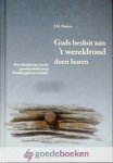 Madern, J.H. - Gods besluit aan t wereldrond doen horen *nieuw* --- Over de bediening van het genadeverbond vanaf Christus geboorte tot heden, deel 4