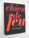 Bordonove, Georges - Chien de Feu.