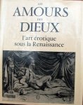 Jules Romain et Marc-Antoine Raimondi (gravees) - Les Amours des Dieux,l'art erotique sous la renaissance
