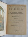  - De Kaapsche Kinder-bijbel of de geschiedenissen des Bijbels op de eenvoudigste wijze voorgedragen vooral voor huiselijk gebruik; bewerkt door een leeraar der Gereformeerde Kerk in Zuid-Afrika