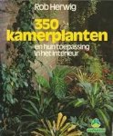 Rob Herwig, Ines Girisch - 350 kamerplanten en hun toepassing in het interieur