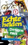 Arend van Dam - Echte Helden Zwijgen Niet