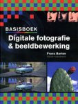Barten, Frans - Basisboek Digitale Fotografie & Beeldbewerking + CD-Rom