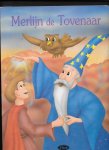 redactie - Merlijn de tovenaar / druk 1