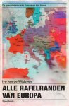Ivo Wijdeven - Alle rafelranden van Europa Ivo Wijdeven - Alle rafelranden van Europa