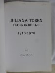Morhée Frits, Apeldoorn - Juliana Toren terug in de tijd. 1910 1970.
