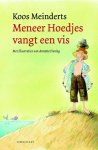 Koos Meinderts - Meneer Hoedjes vangt een vis