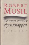 Musil, Robert - De man zonder eigenschappen. Eerste boek, hoofdstuk 1-80 Musil, Robert - De man zonder eigenschappen. Eerste boek, hoofdstuk 1-80