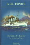 Karl D?nitz - Die Fahrten der "Breslau"