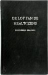 Desiderius Erasmus - Lof fan de healwizens Oersetting: P.W. Brouwer