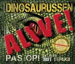 Robert Mash, Nijmegen Fontline - Dinosaurussen Alive! + DVD