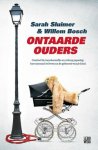 Sarah Sluimer - Ontaarde ouders