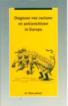 Jansen, Hans - Diagnose van racisme en antisemitisme in Europa.
