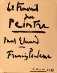 Poulenc, Francis: - Le travail du peintre. Sept mélodies de Paul Eluard. Pour chant et piano. Couverture de Picasso