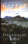 Goethe, Johann Wolfgang von - Italienische Reise