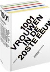 Kloek, Els & Irma Boom (vormgeving): - 1001 vrouwen in de 20ste eeuw. Kloek, Els & Irma Boom (vormgeving): - 1001 vrouwen in de 20ste eeuw.