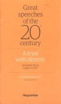 Nehru, Jawaharlal - Great speeches of the 20th century. A tryst with destiny. Jawaharlal Nehru. August 14 1947