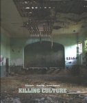 Ivancic, Viktor, Polan, Hrvoje, Stjepanovic, Namanja - Killing Culture