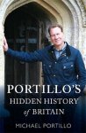 Michael Portillo - Portillo's Hidden History of Britain