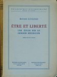 Guilead, Reuben - Être et Liberté: Une étude sur le dernier Heidegger