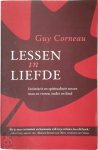 Guy Corneau, Jos Rijnders - Lessen in liefde: intimiteit en spiritualiteit tussen man en vrouw, ouder en kind