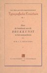 Meischke, M.C.A. - Over de betekenis van de drukkunst in het mensenleven