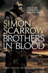 Simon Scarrow - Brothers in Blood (Eagles of the Empire 13)