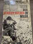 Heinrich Gerlach - Tussen Don en Wolga