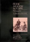 Shaw, Bill Eglon - Frank Meadow Sutcliffe. Photographer. A selection of his work
