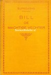 Burroughs, Edgar Rice - Bill de machtige vechter