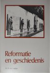 W. Van 'T Spijker - Reformatie en geschiedenis