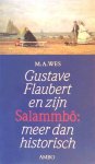 Wes - GUSTAVE FLAUBERT EN ZIJN SALAMMB+ö - MEER DAN HISTORISCH
