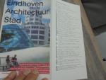 Groenendijk, Paul, Vollaard, Piet - Eindhoven Architectuur stad / De 100 beste gebouwen