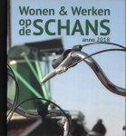 Habernickel, Marijke en Wim - wonen en werken op de schans anno 2018