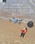 Wiebe de Jager - Focus op fotografie  -   Dronevideo’s maken